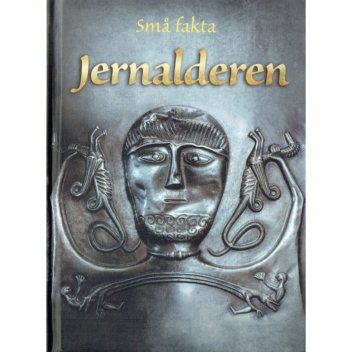 Små fakta: Jernalderen