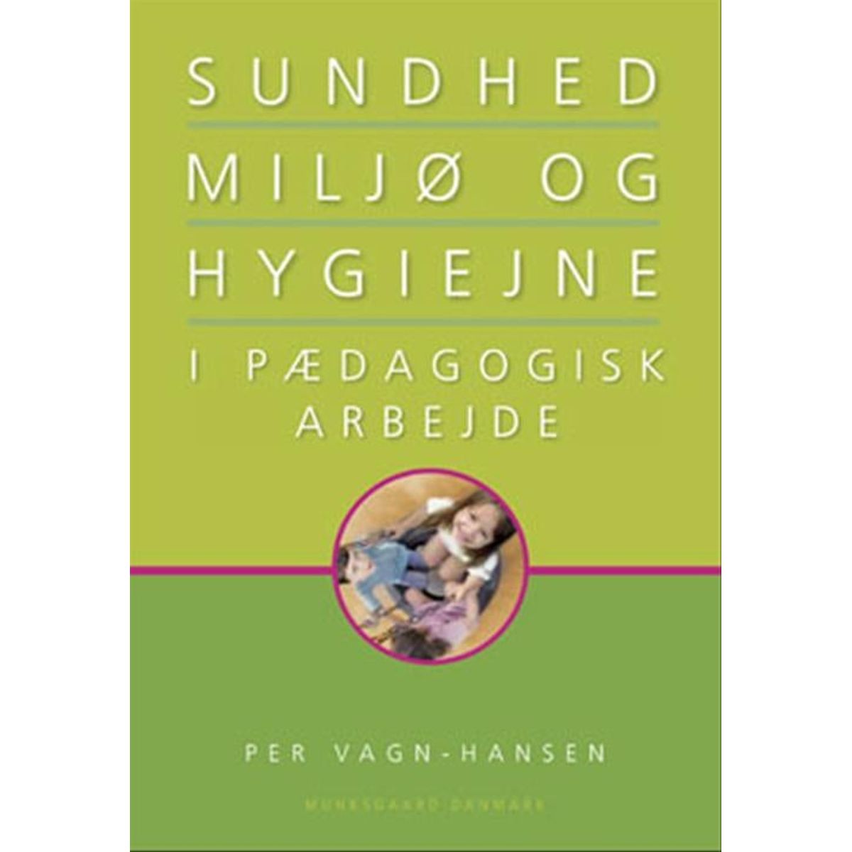 Sundhed, miljø og hygiejne