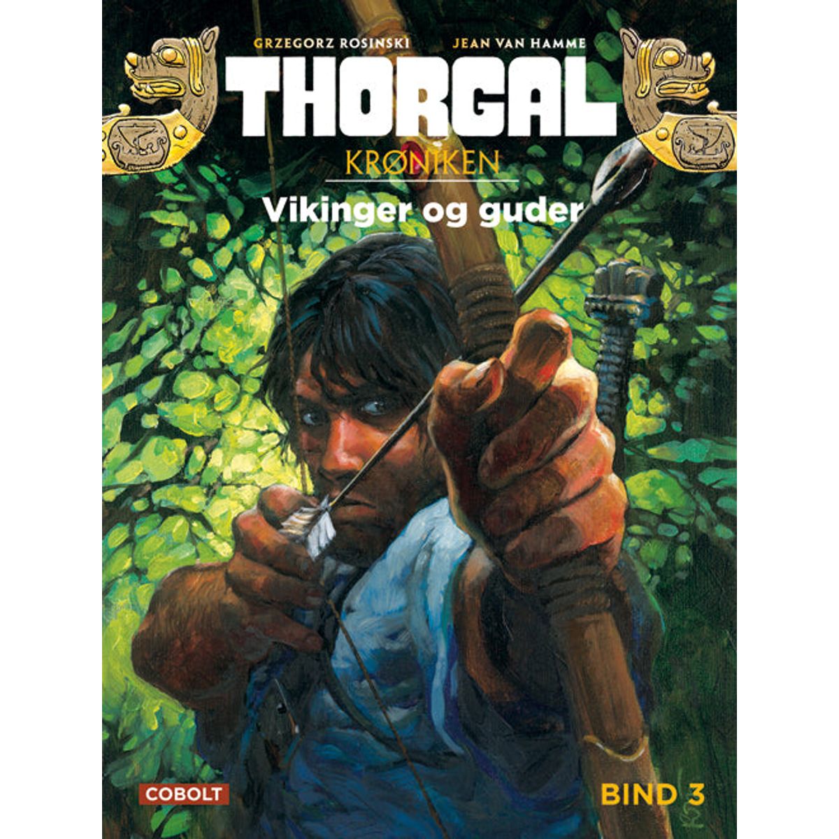 Thorgalkrøniken 3: Vikinger og guder