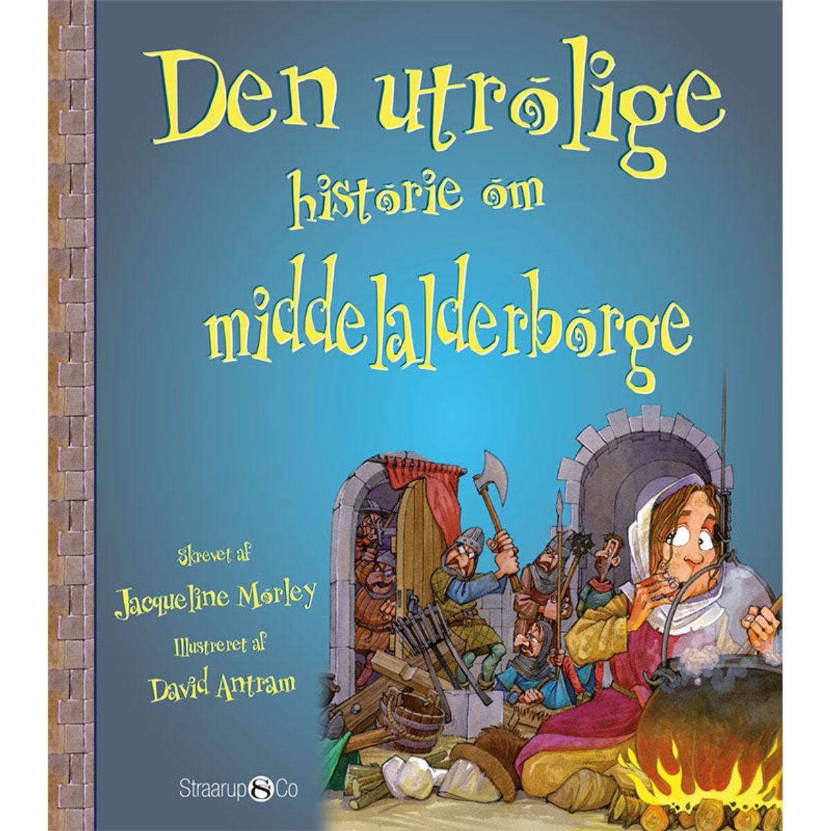 Den utrolige historie om middelalderborge