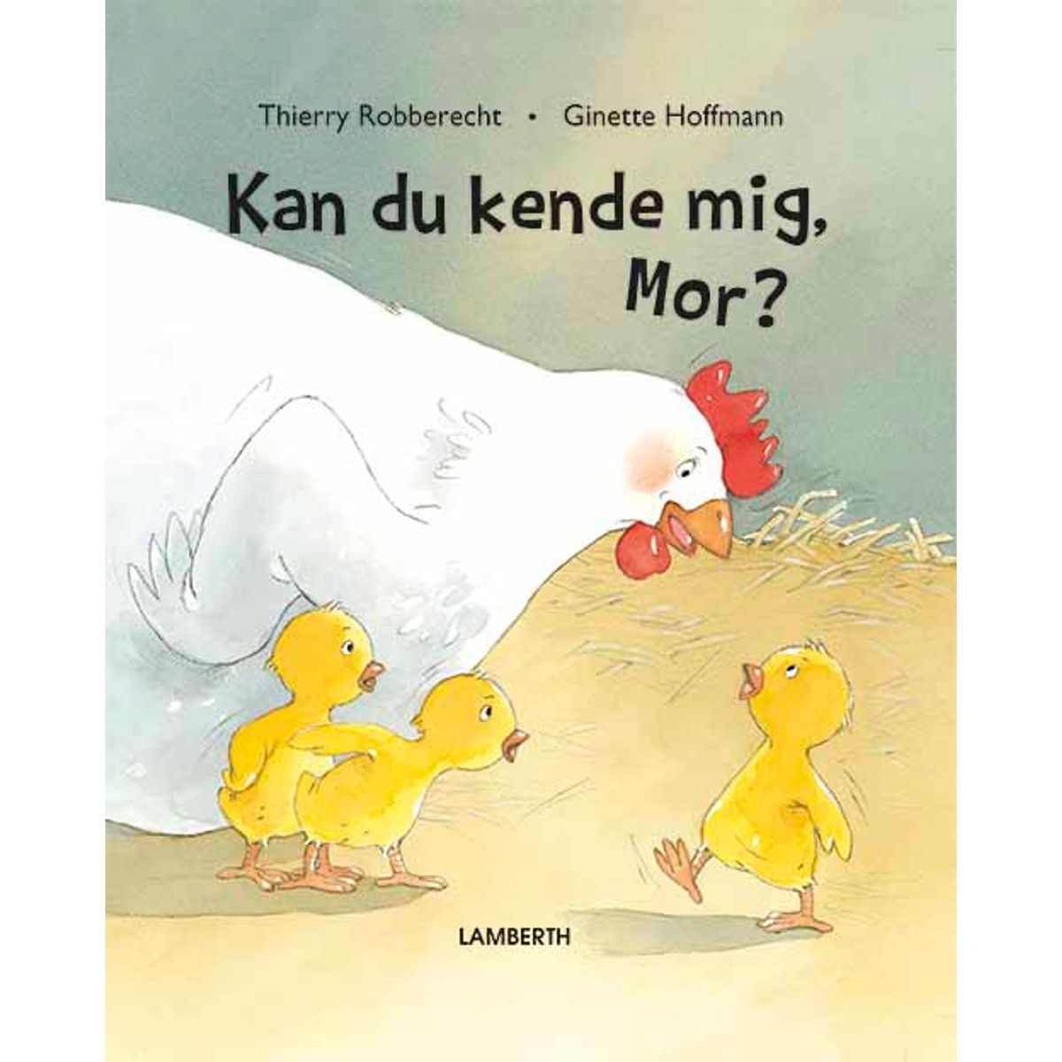 Kan du kende mig, Mor?