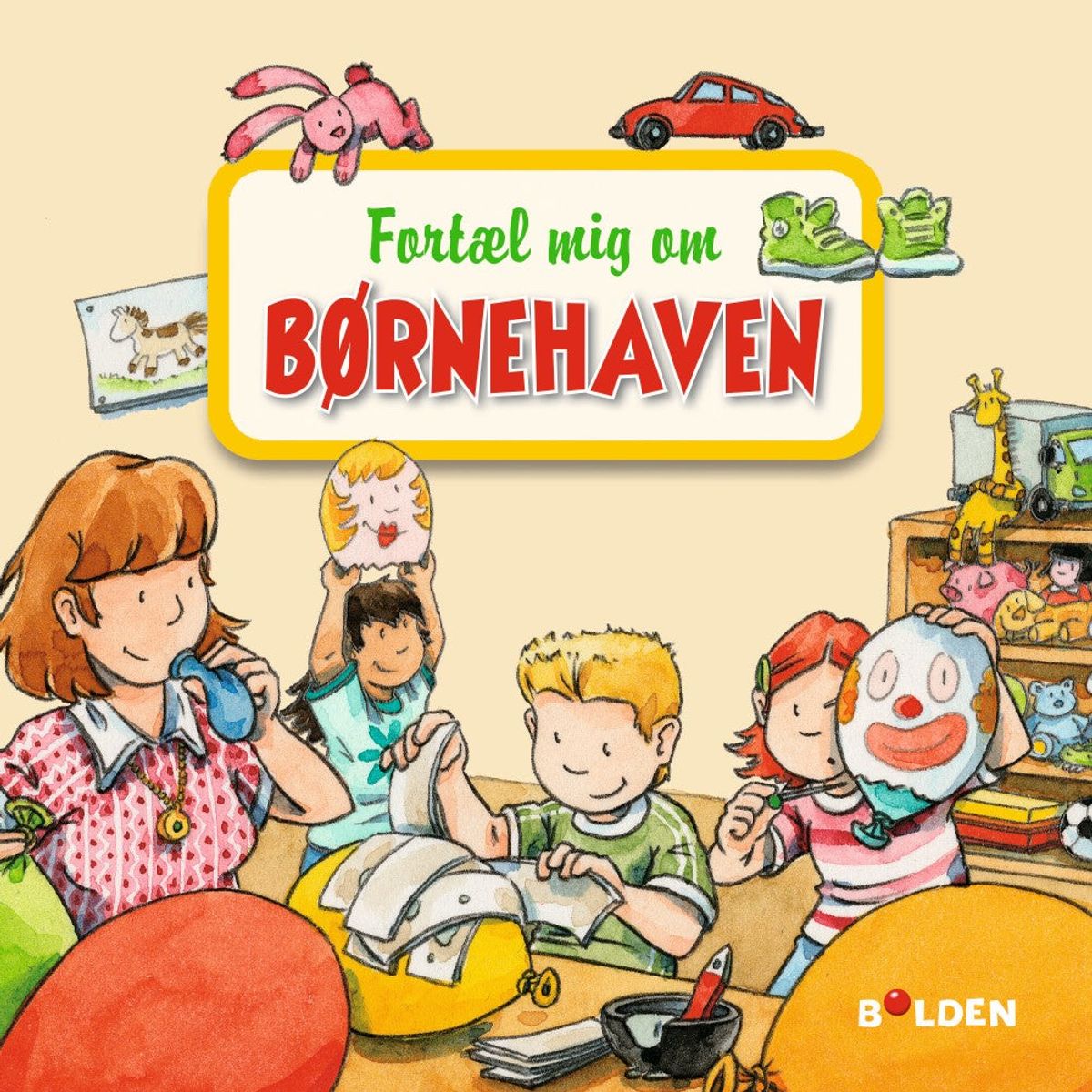 Fortæl mig om børnehaven