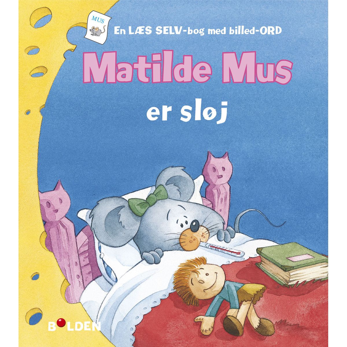 Matilde Mus er sløj