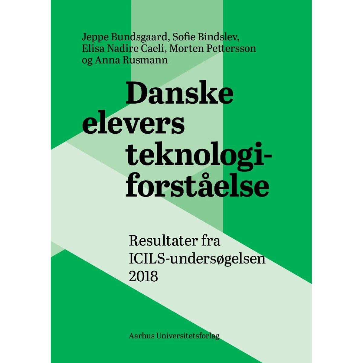 Danske elevers teknologiforståelse