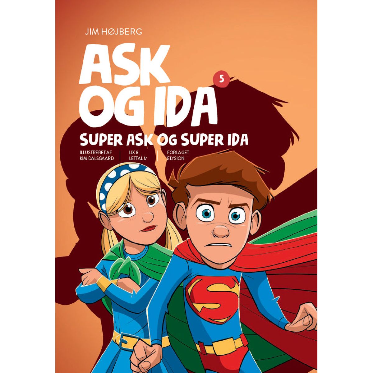 Super Ask og Super Ida