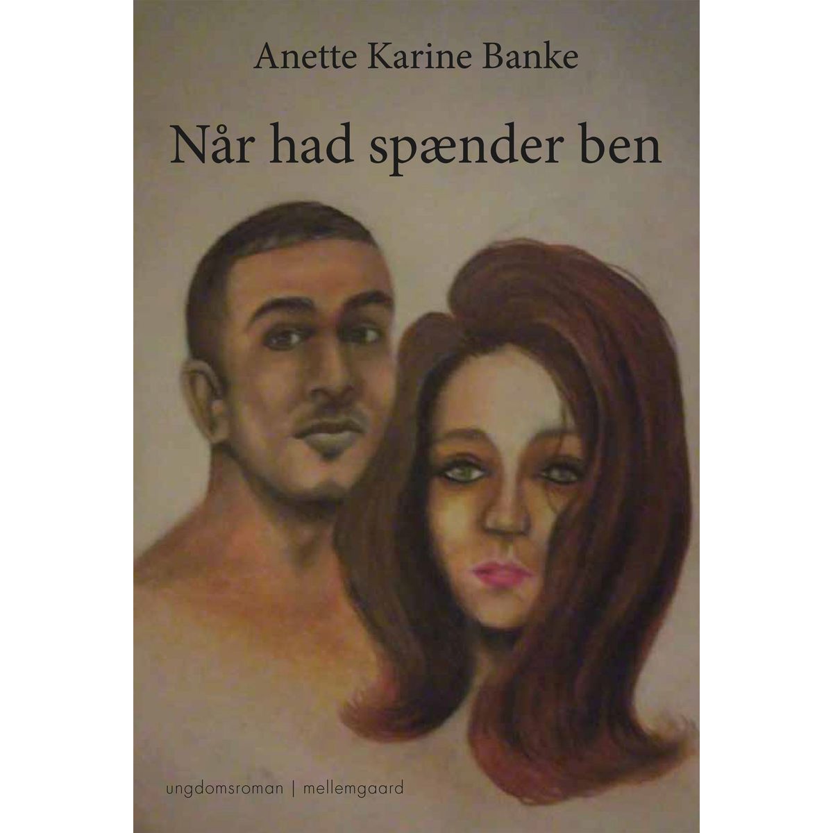 Når had spænder ben