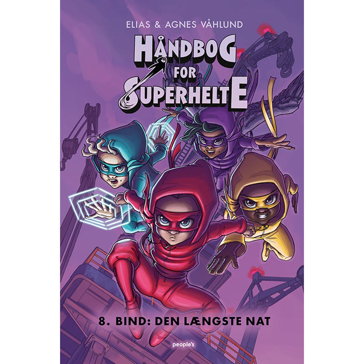 Håndbog for superhelte 8: Den længste nat