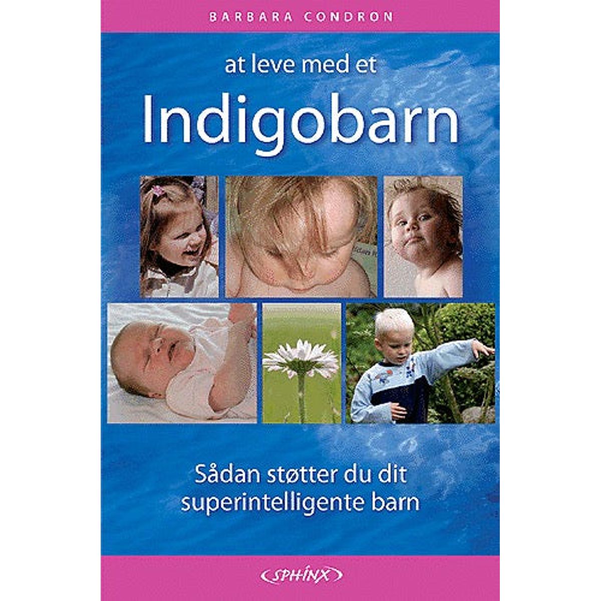 At leve med et indigobarn