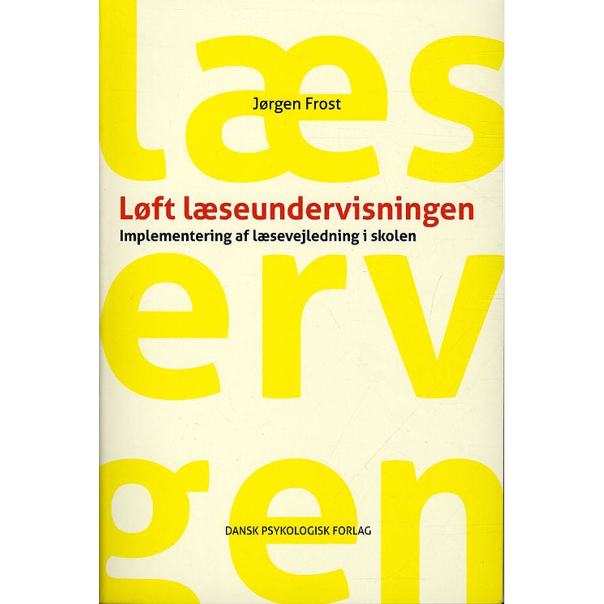 Løft læseundervisningen