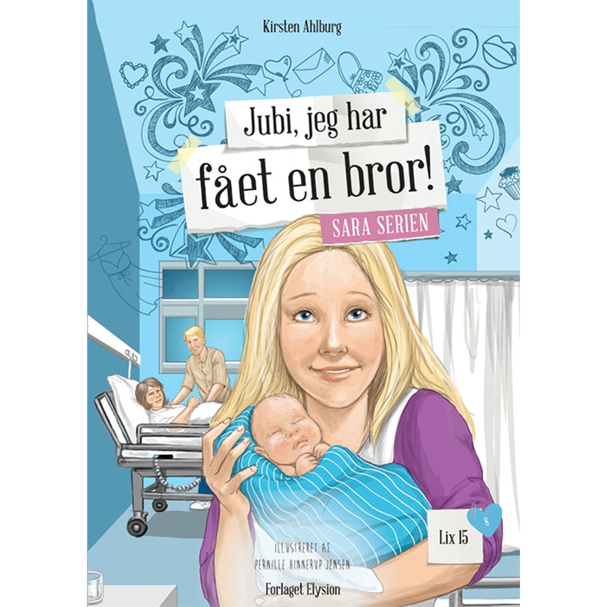 Jubi! Jeg har fået en bror