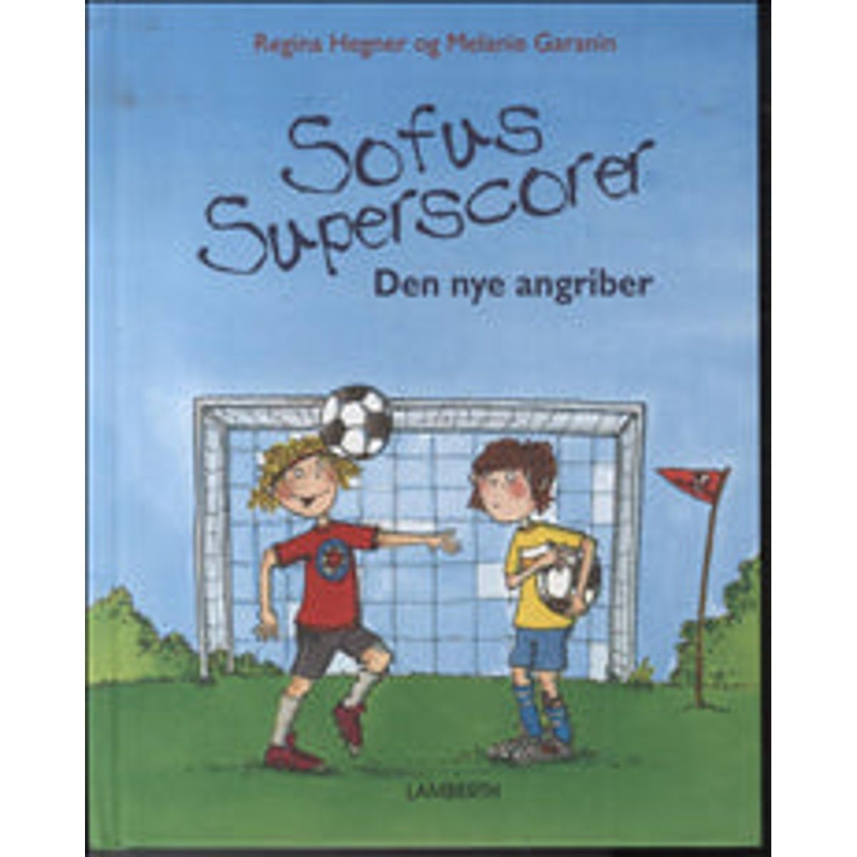 Sofus superscorer - Den nye angriber