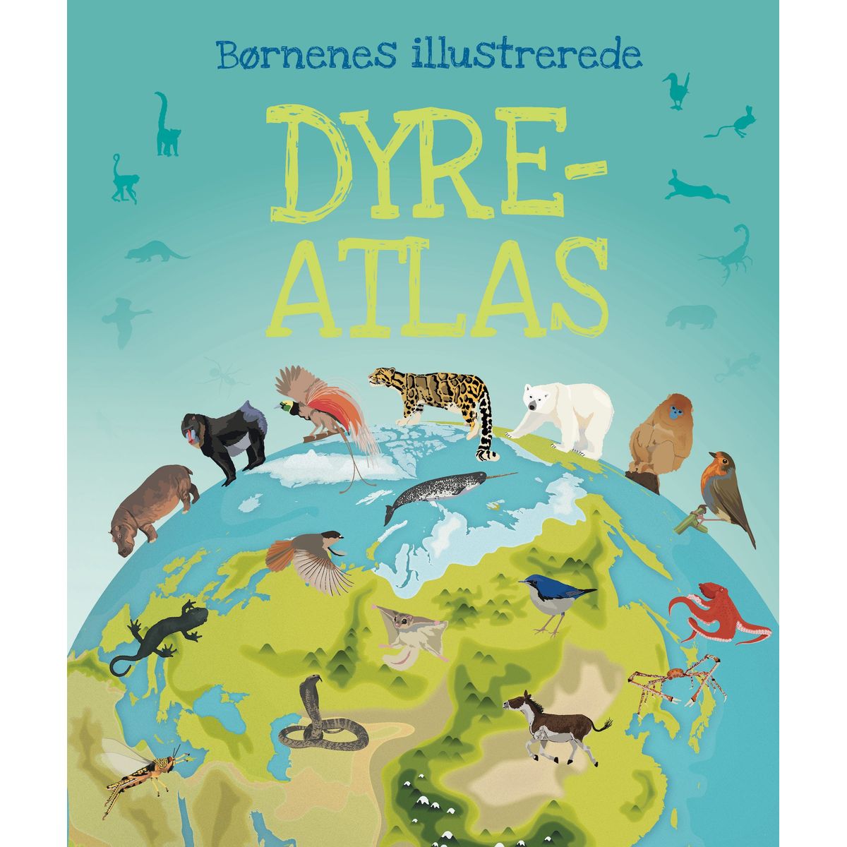 Børnenes illustrerede dyreatlas