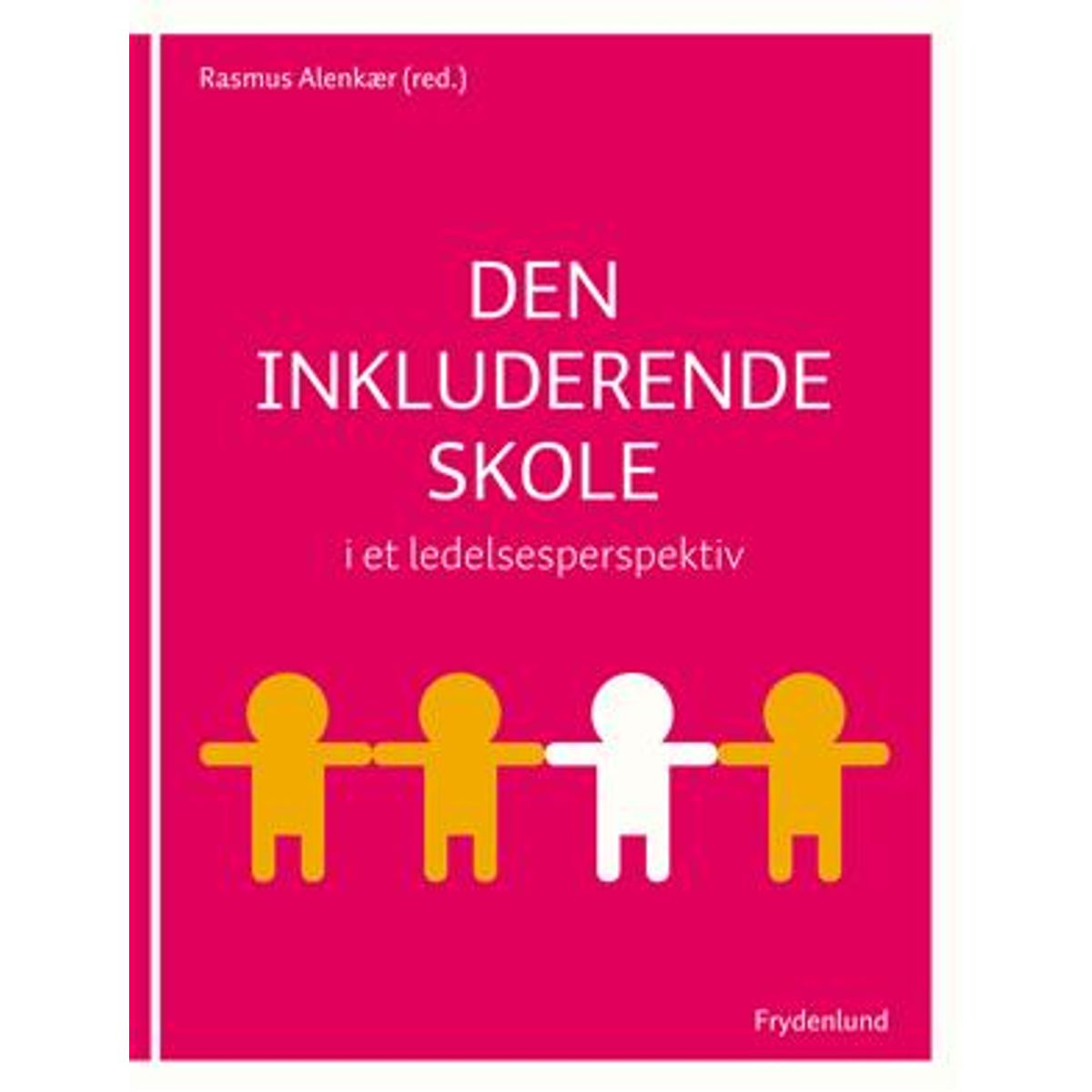 Den inkluderende skole i et ledelsesperspektiv