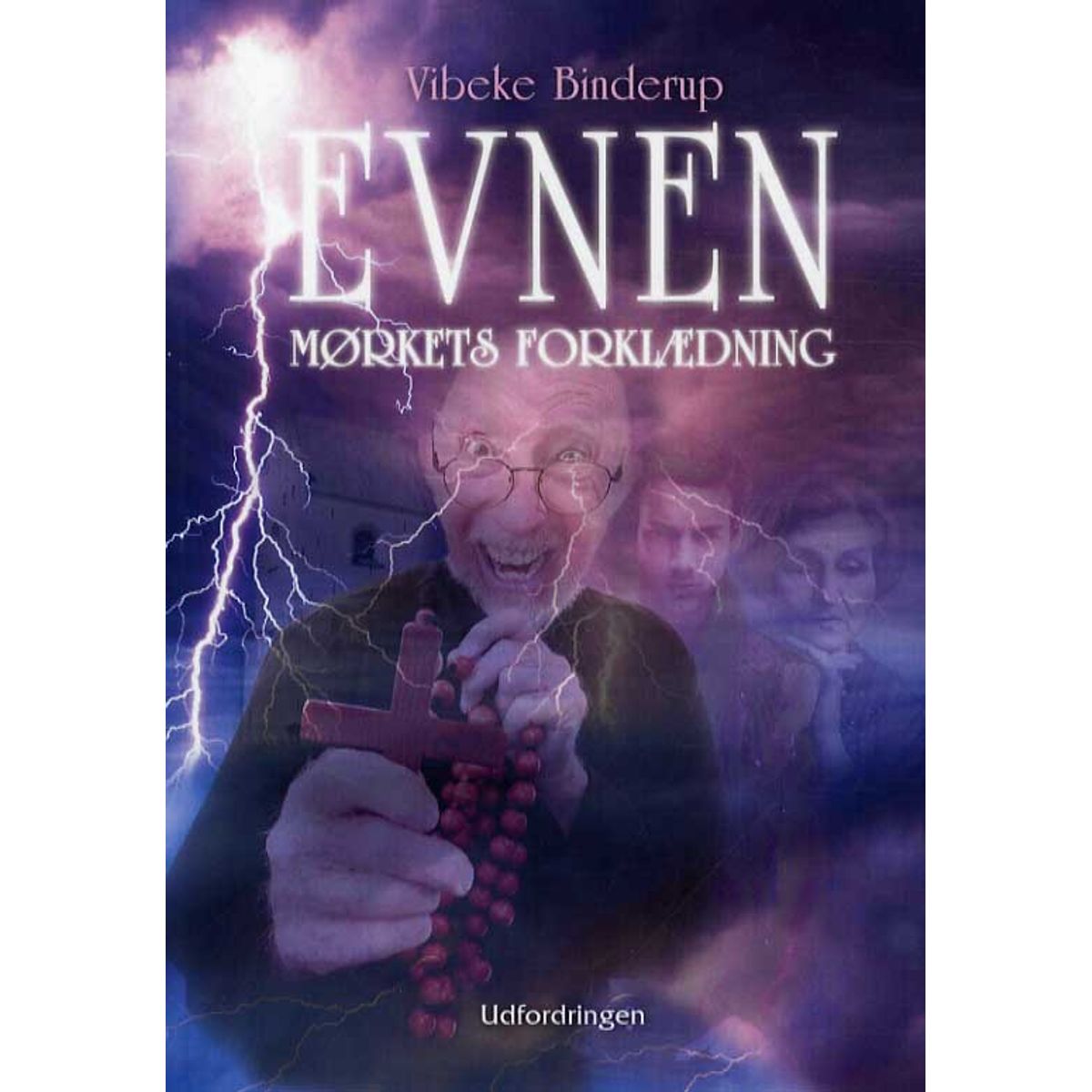 Evnen II - Mørkets forklædning