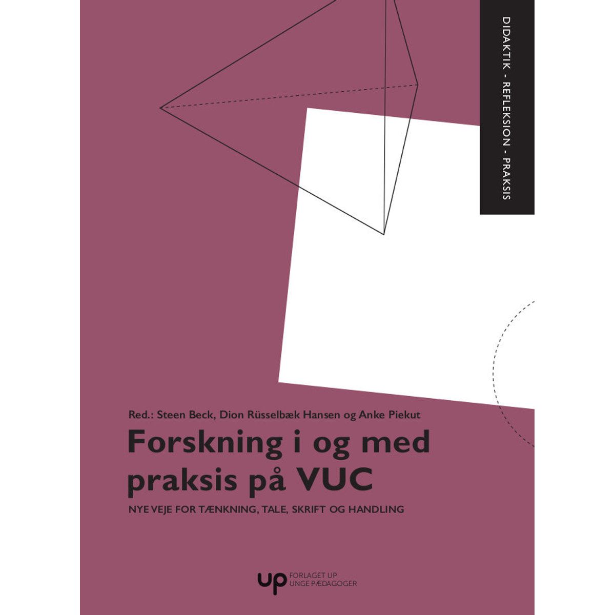 Forskning i og med praksis på VUC