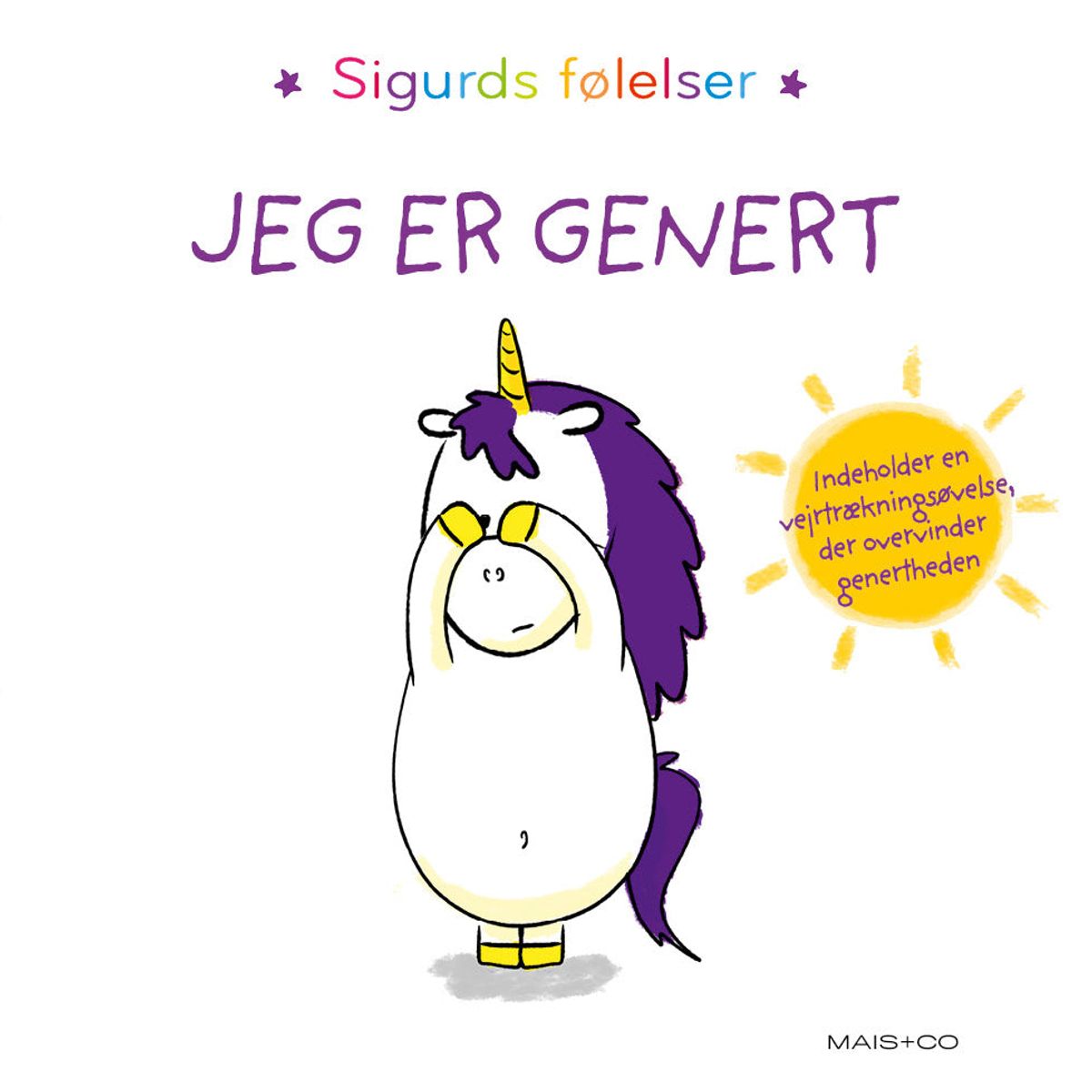 Sigurds følelser: Jeg er genert