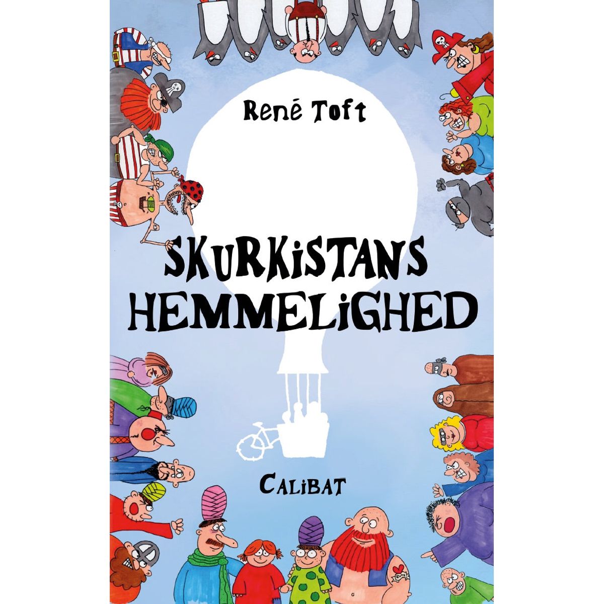 Skurkistans hemmelighed