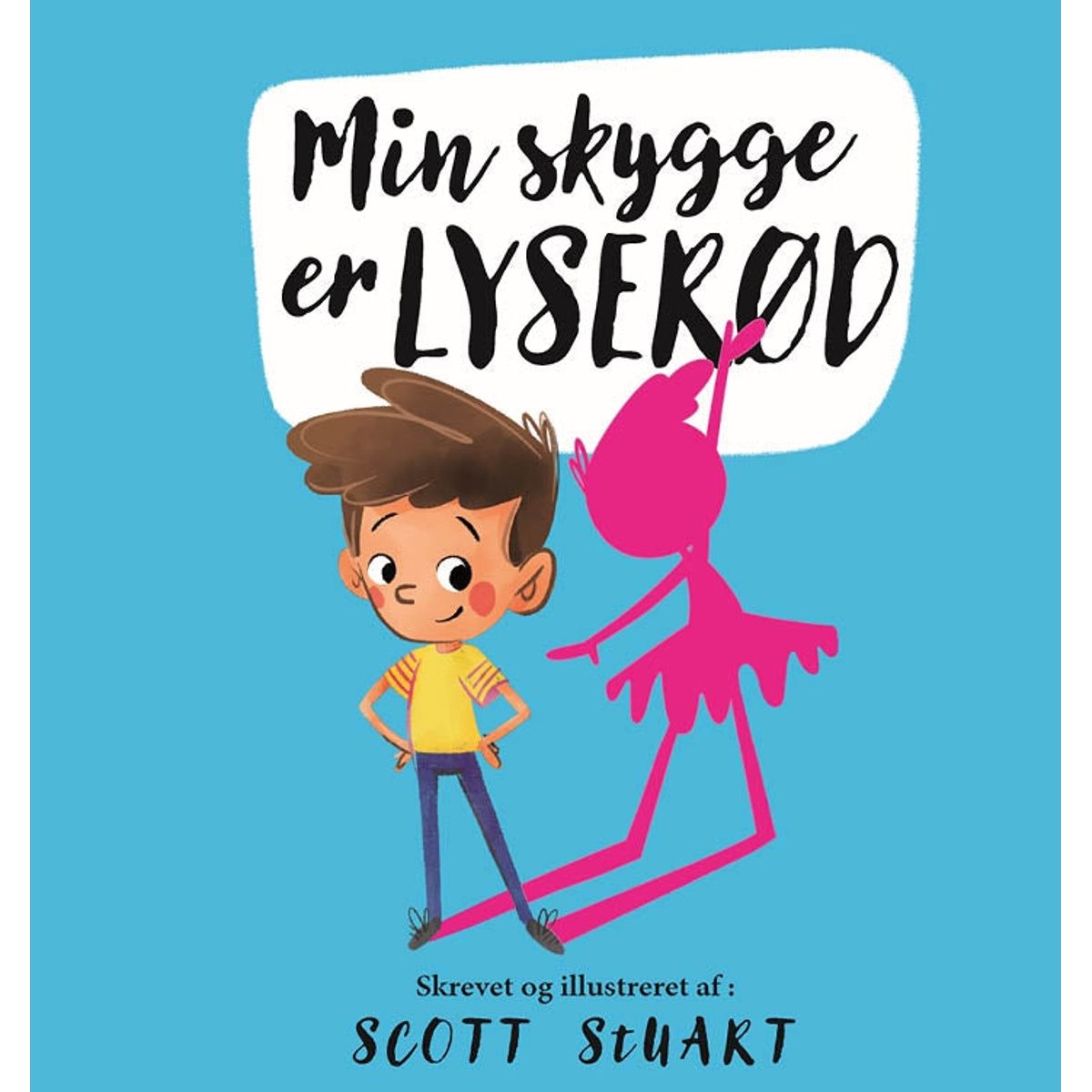 Min skygge er lyserød