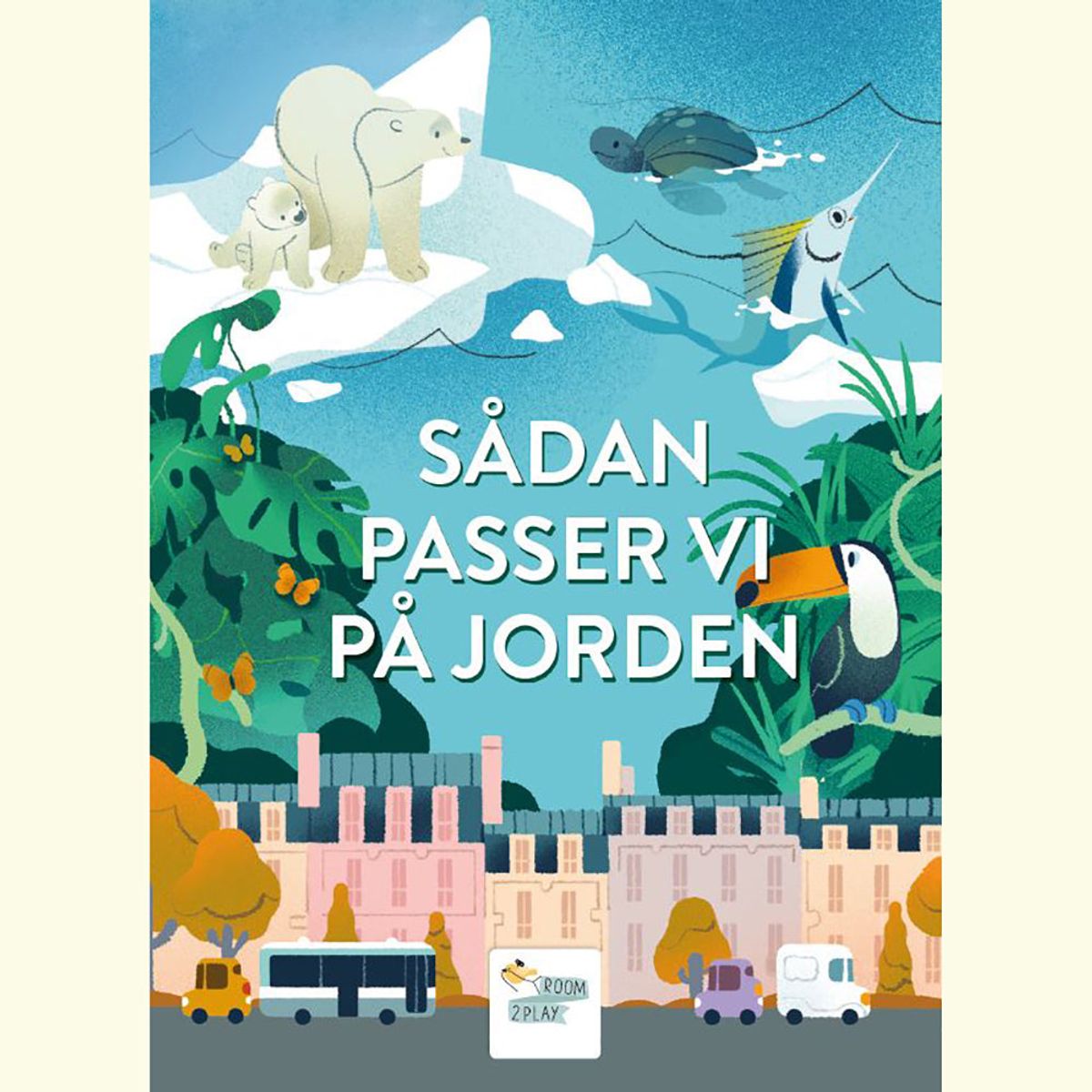 Sådan passer vi på Jorden