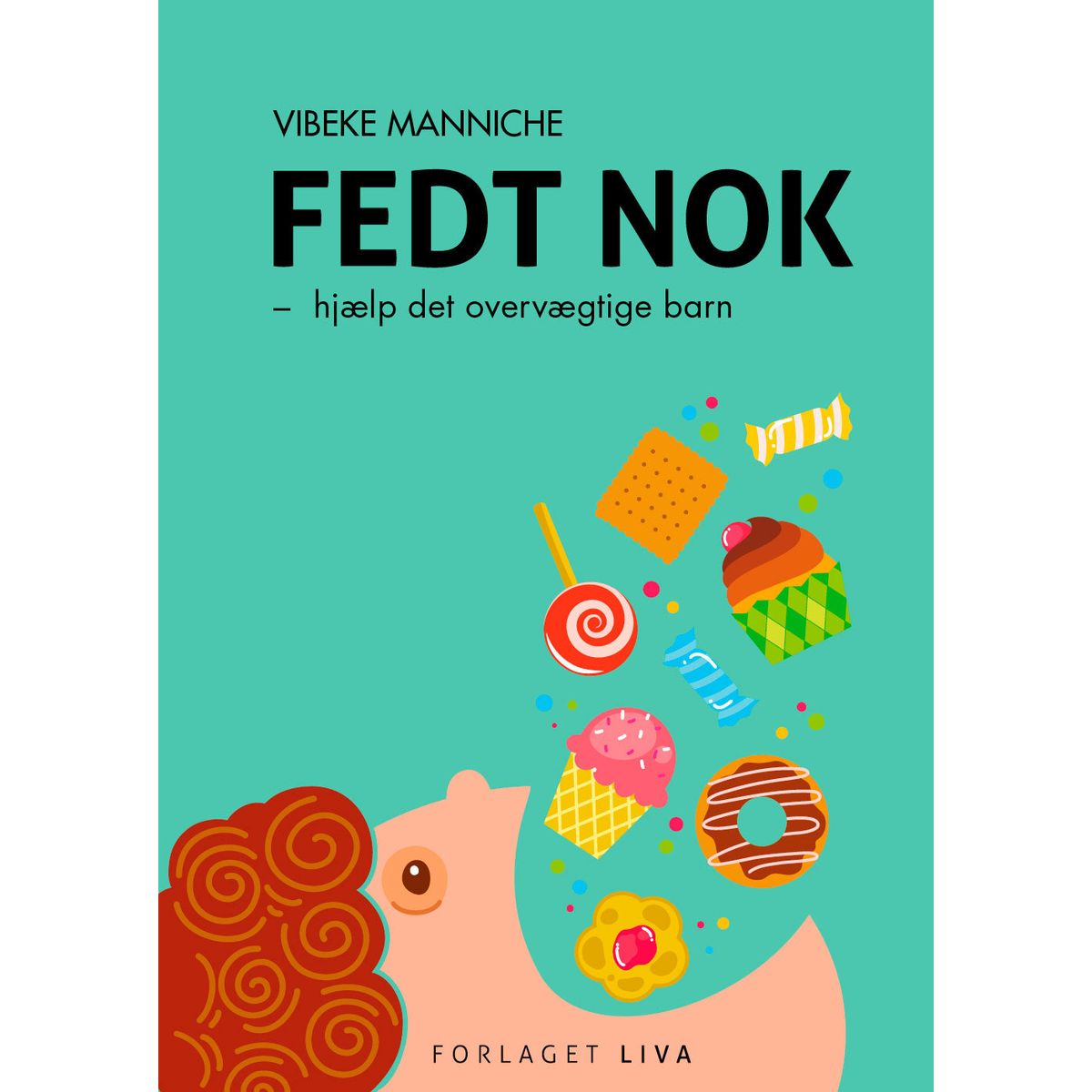 Fedt nok - hjælp det overvægtige barn