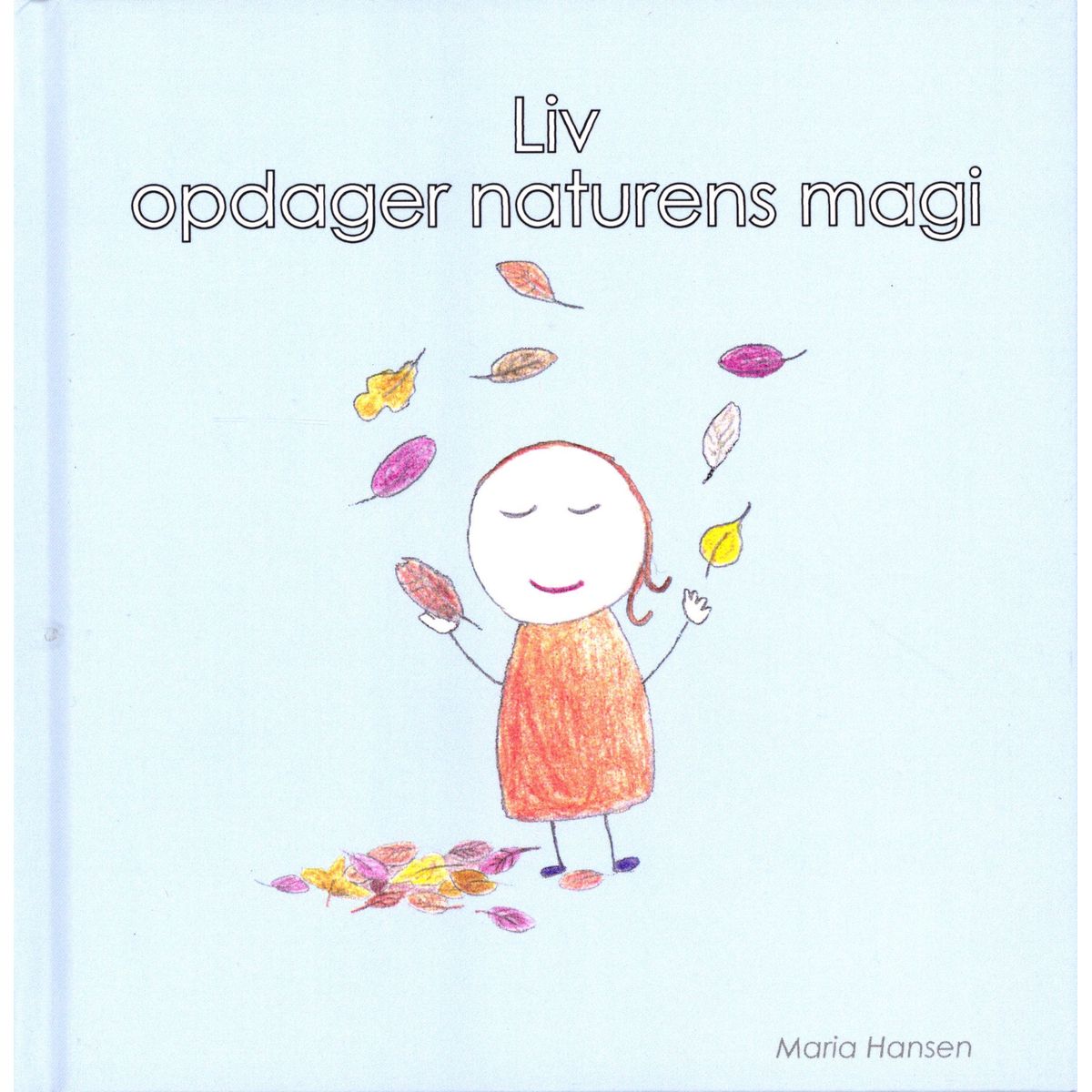 Liv opdager naturens magi