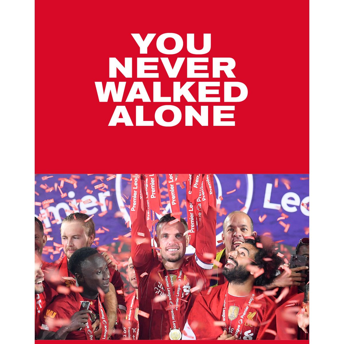 You Never Walked Alone