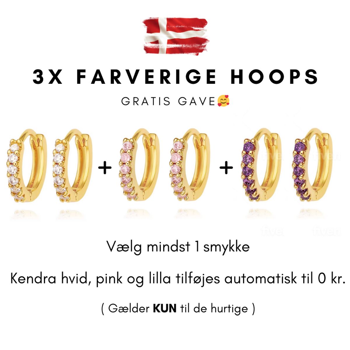 TRIPLE HOOPS - GRATIS GAVE ( Hvide, pink, lilla krystaller ) Værdi 840 kr.