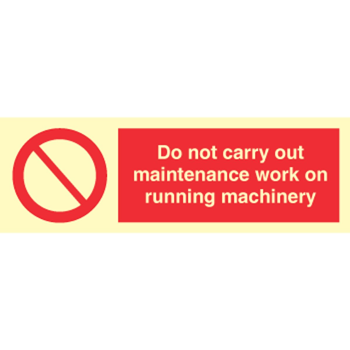 Sign IMO Do not carry out maintenance work 102093