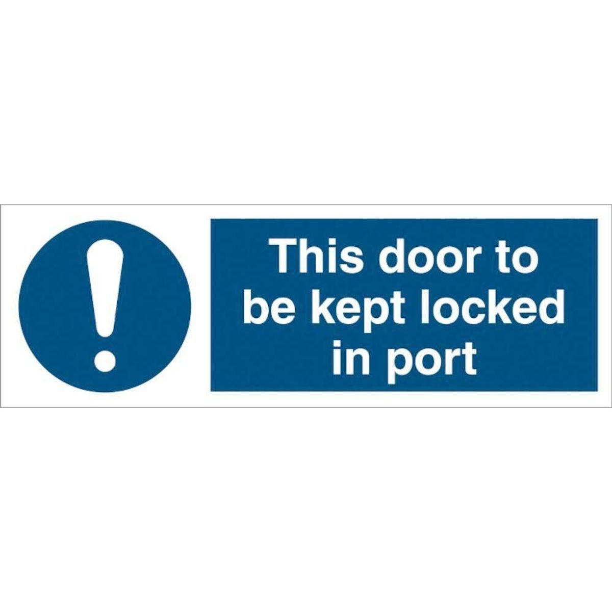 Sign IMO This door to be kept locked in port