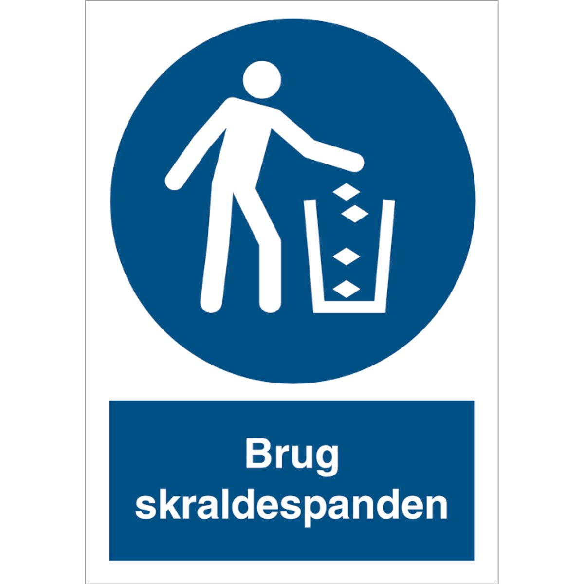 Skilt Brug skraldespanden