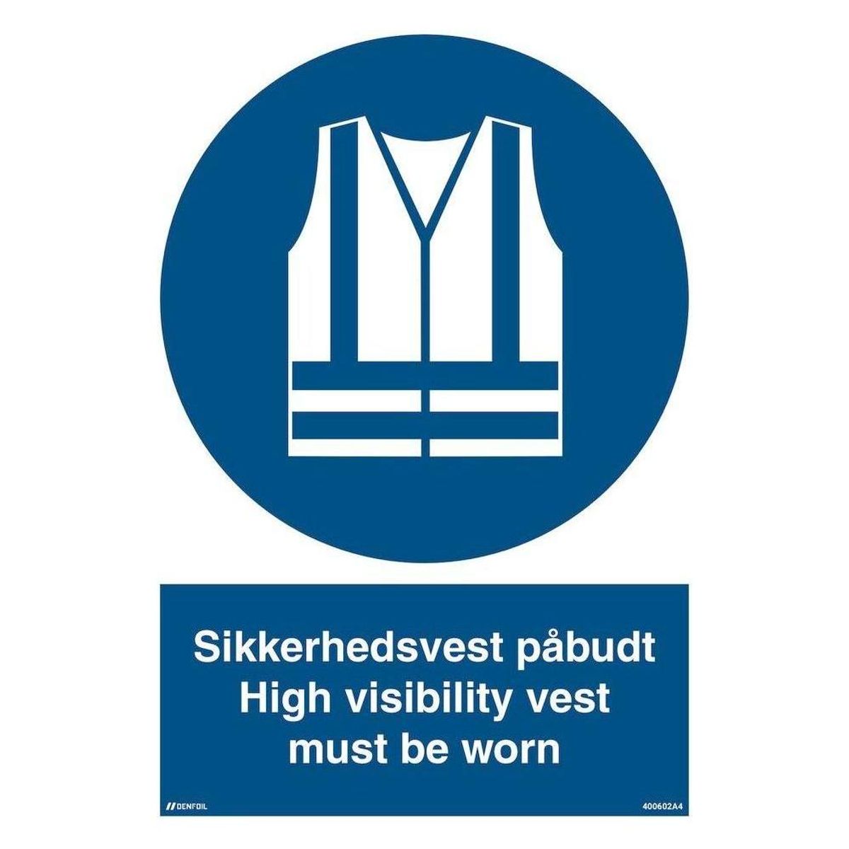 Skilt Sikkerhedsvest påbudt - High visibility vest