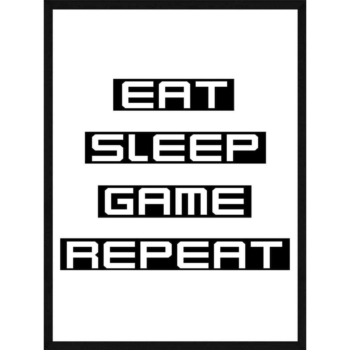 Eat sleep game repeat - Gamer plakat