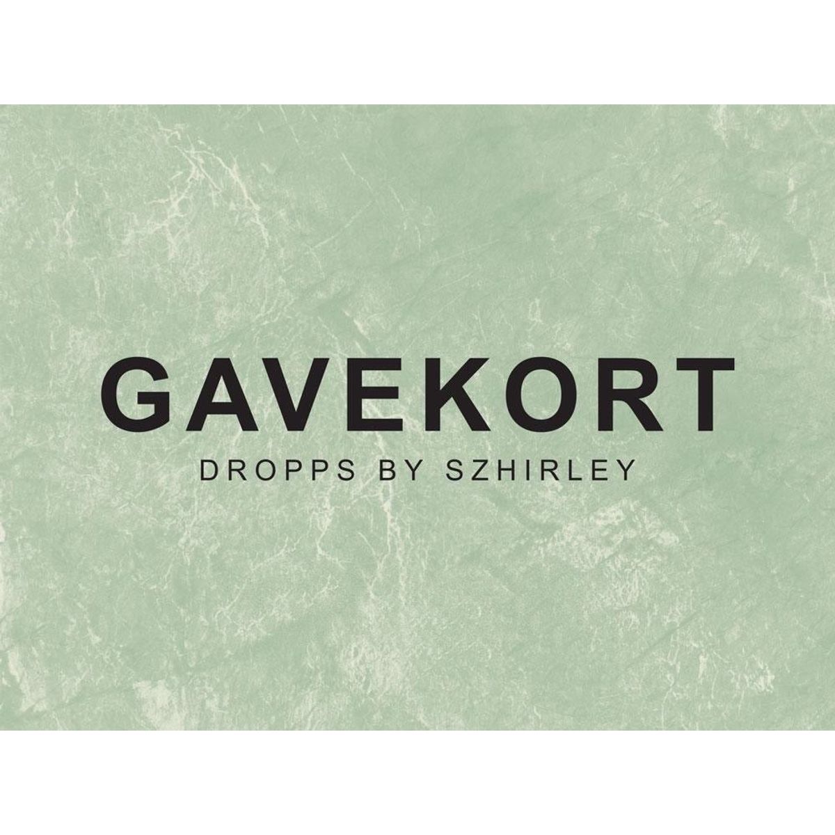 Gavekort- Dropps By Szhirley