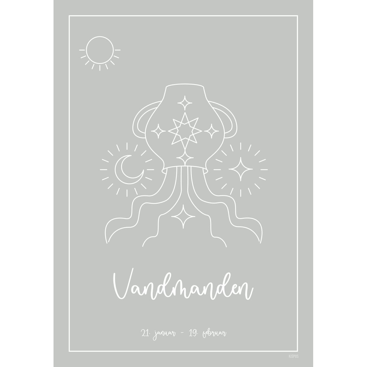 STJERNETEGN VANDMANDEN PLAKAT (21.01 - 18.02) - 50x70 / Lysegrå