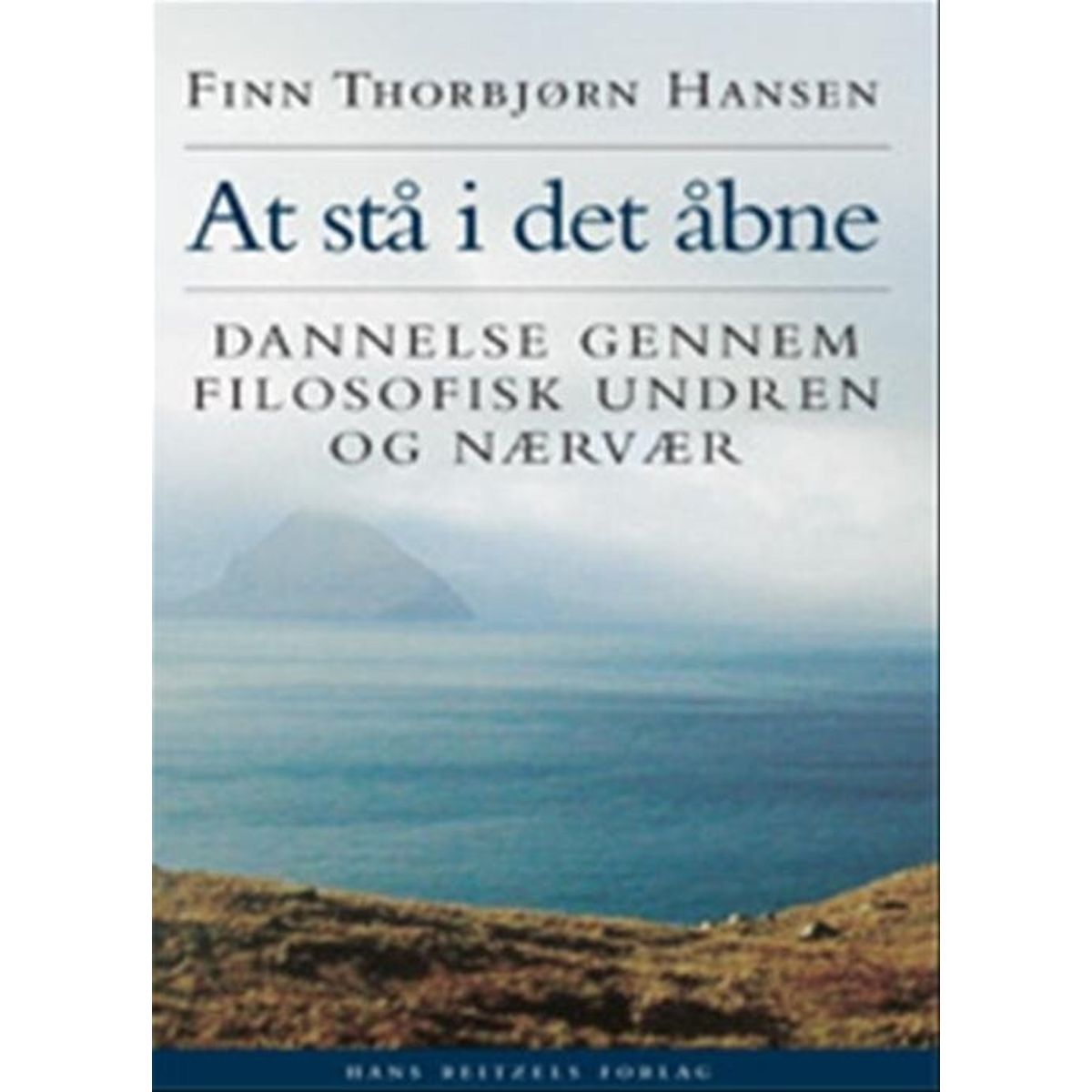 At Stå I Det åbne - Finn Thorbjørn Hansen - Bog