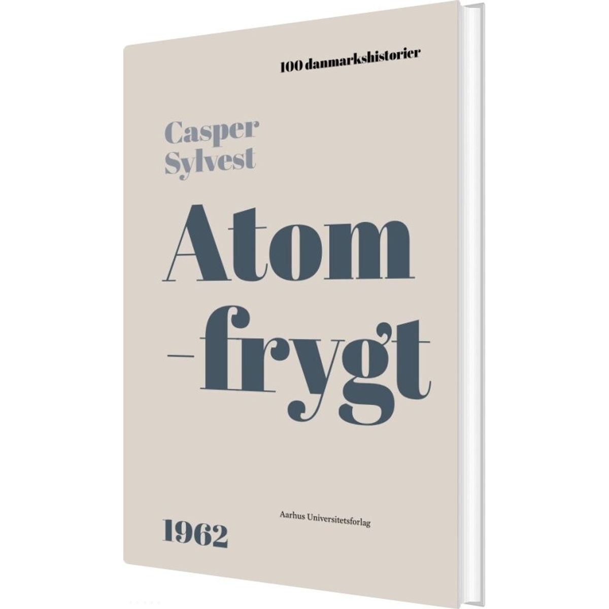 Atomfrygt - Casper Sylvest - Bog