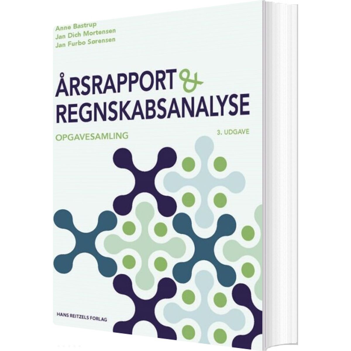 årsrapport Og Regnskabsanalyse - Opgavesamling - Jan Furbo Sørensen - Bog