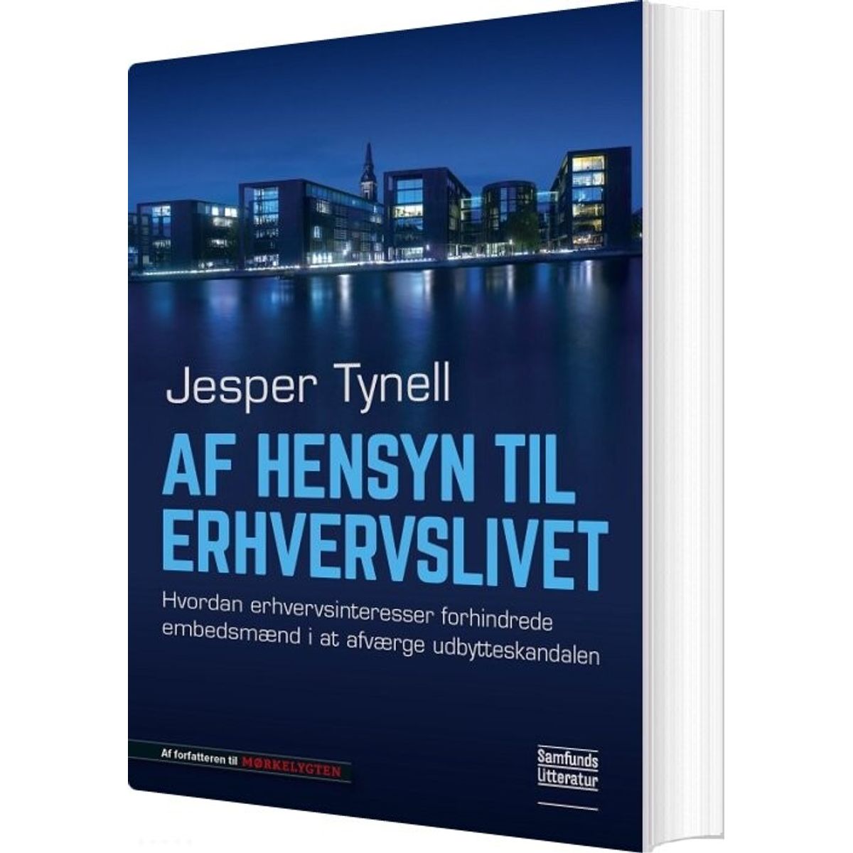 Af Hensyn Til Erhvervslivet - Jesper Tynell - Bog