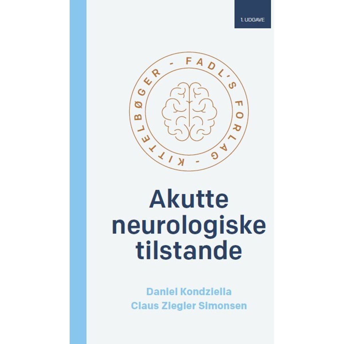 Akutte Neurologiske Tilstande - Claus Ziegler Simonsen - Bog