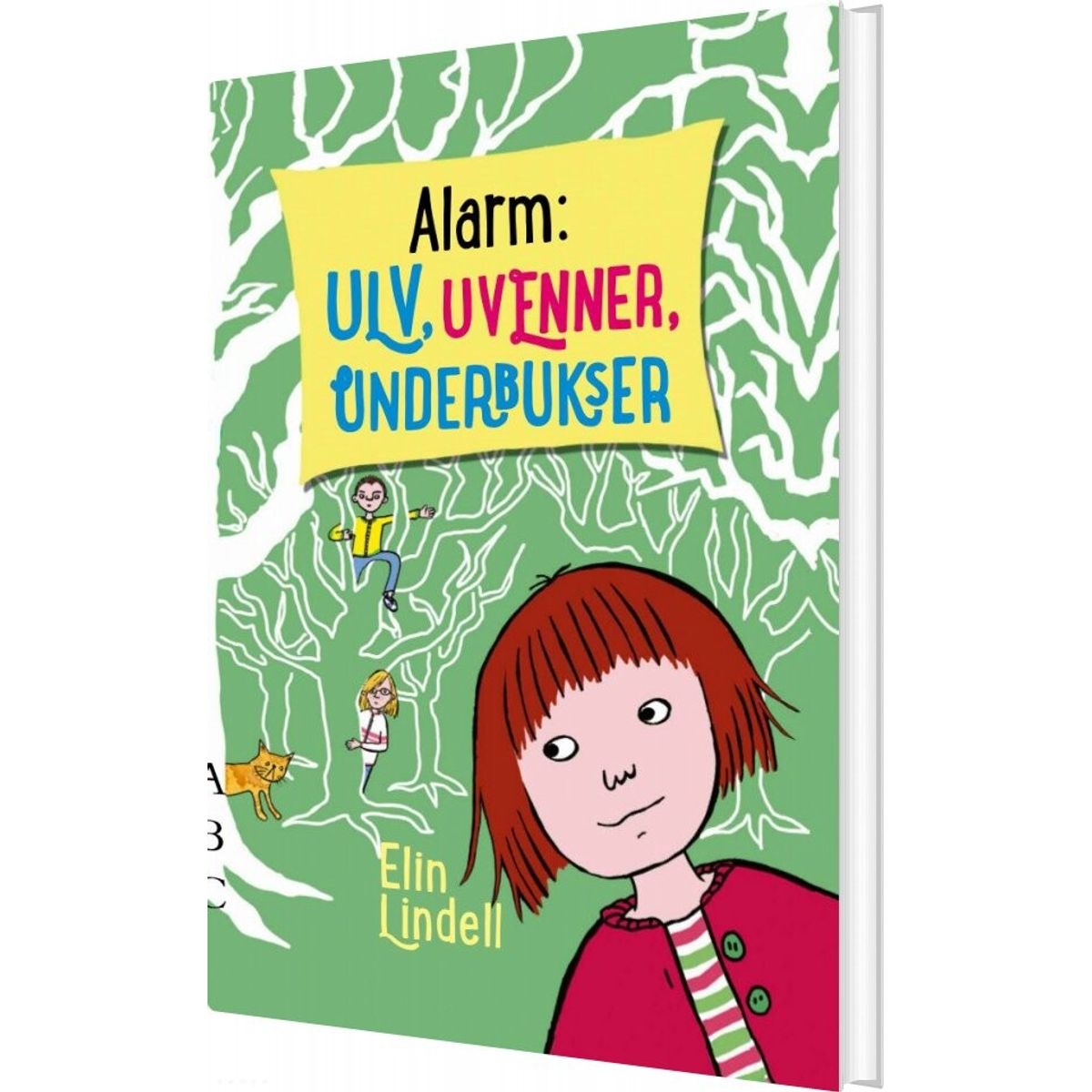 Alarm: Ulv, Uvenner, Underbukser - Elin Lindell - Bog