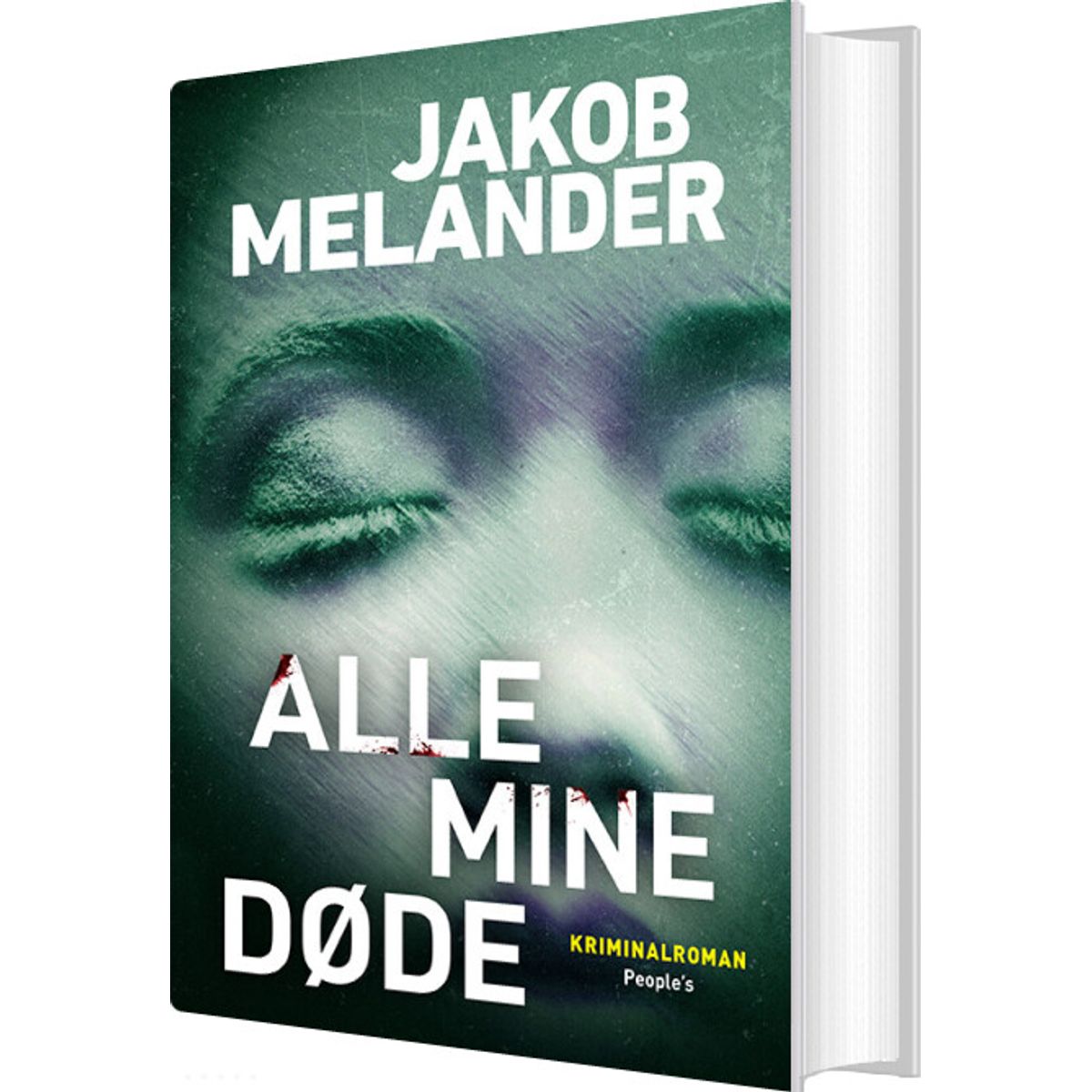 Alle Mine Døde - Jakob Melander - Bog