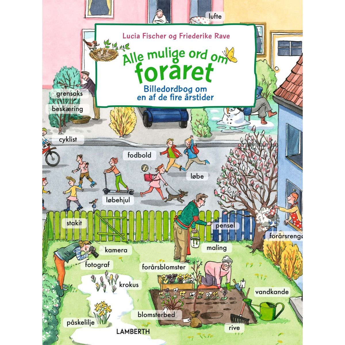 Alle Mulige Ord Om Foråret - Lucia Fischer - Bog