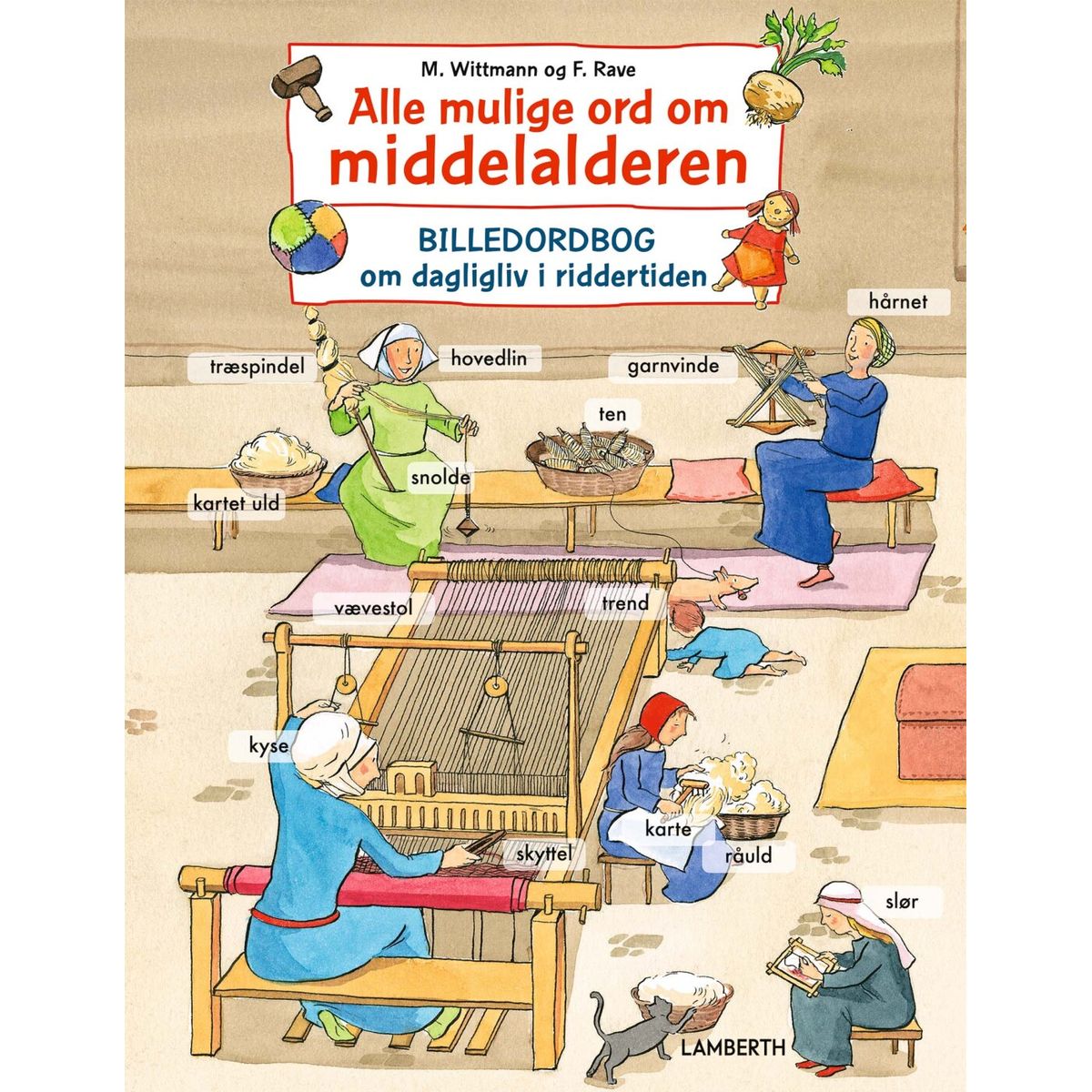 Alle Mulige Ord Om Middelalderen - Monica Wittman - Bog