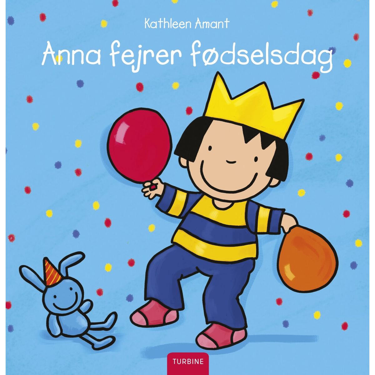 Anna Fejrer Fødselsdag - Kathleen Amant - Bog