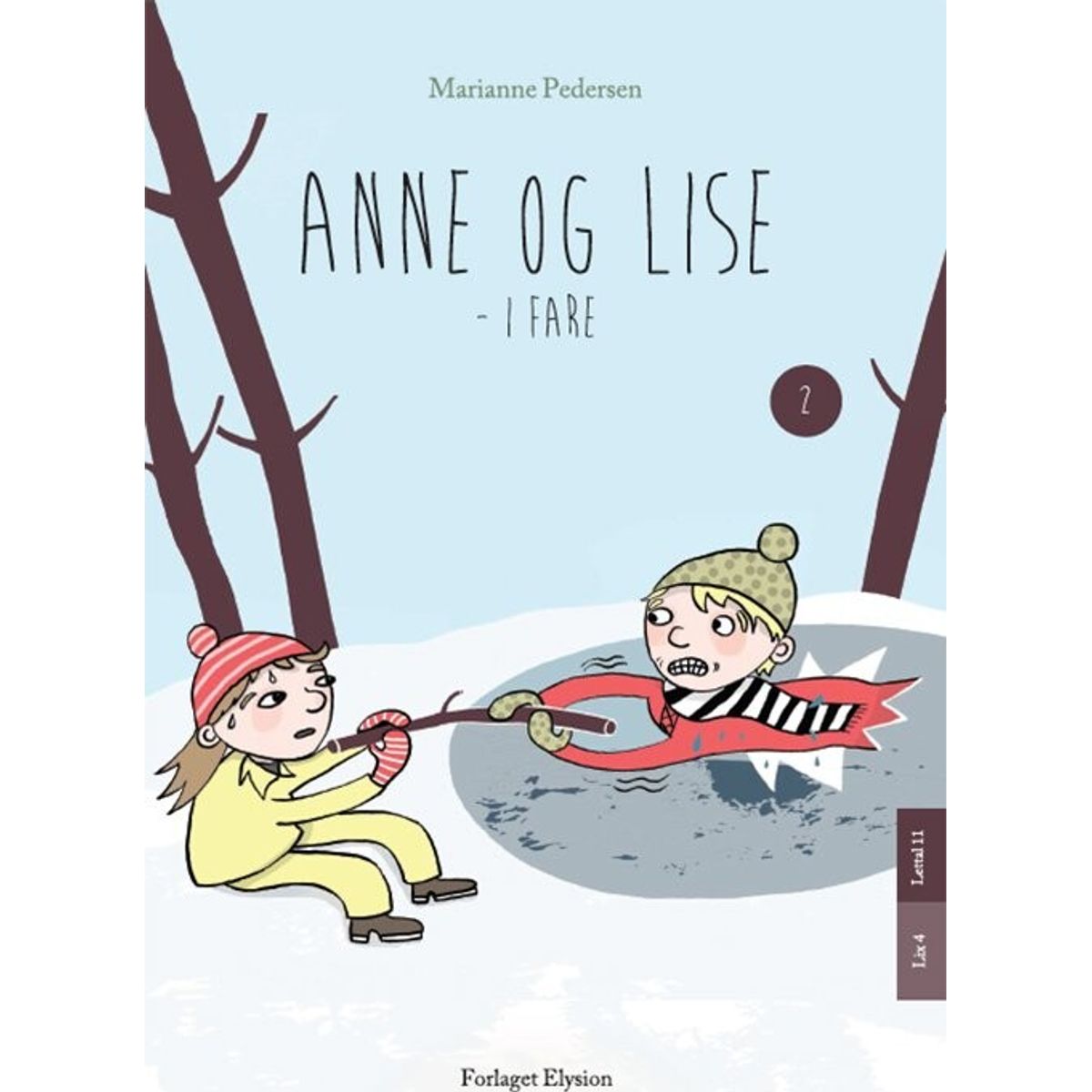 Anne Og Lise - I Fare - Marianne Pedersen - Bog