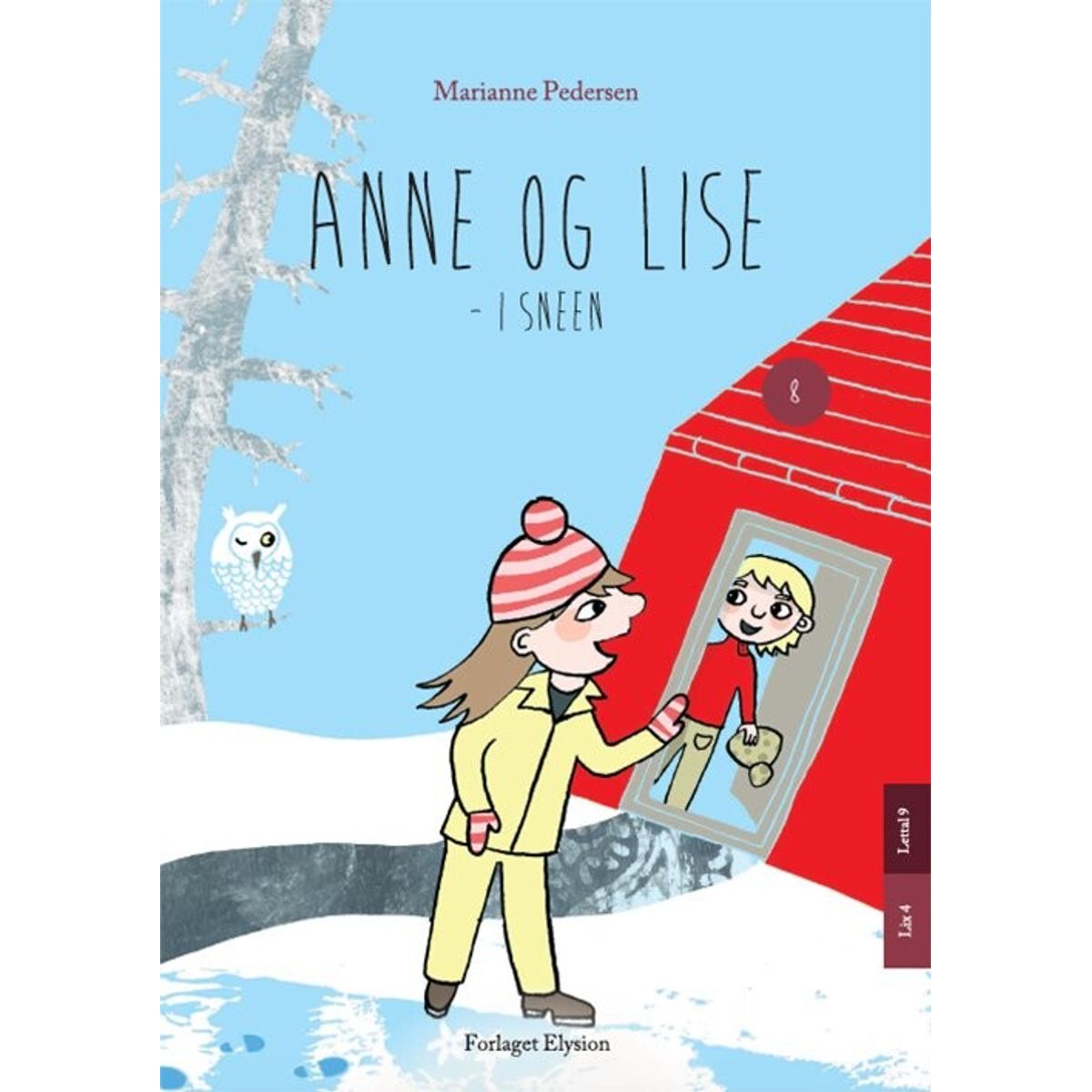 Anne Og Lise - I Sneen - Marianne Pedersen - Bog