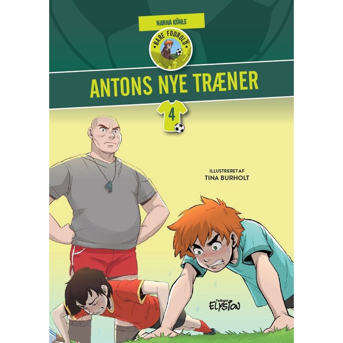 Antons Nye Træner - Nanna Kühle - Bog