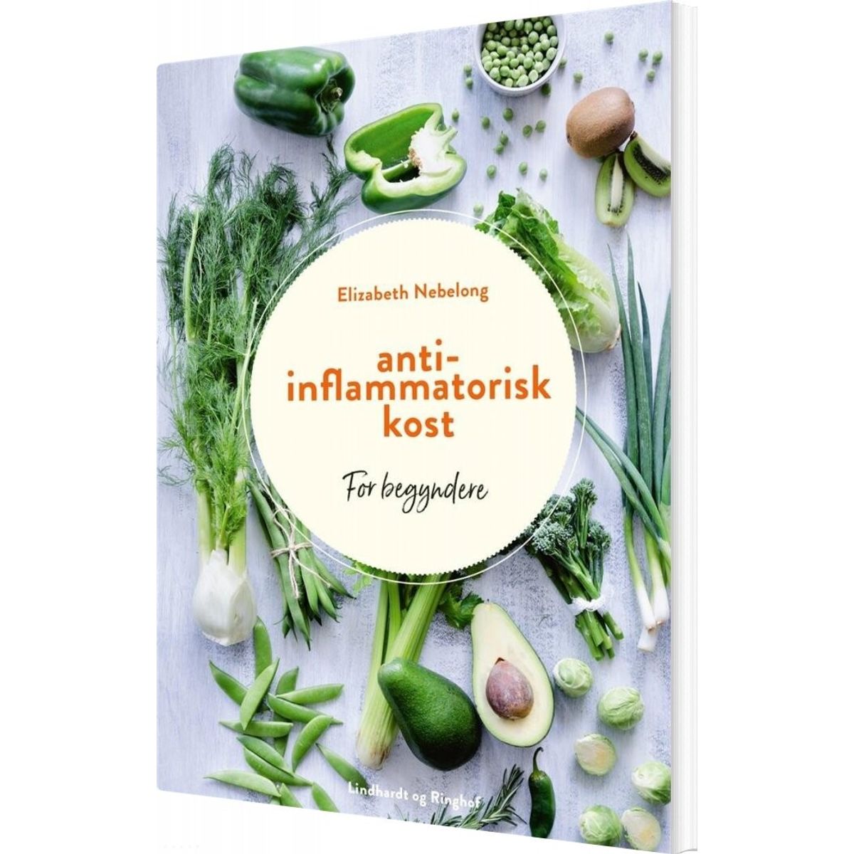 Antiinflammatorisk Kost For Begyndere - Elizabeth Nebelong - Bog