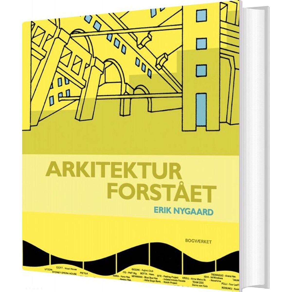 Arkitektur Forstået - Erik Nygaard - Bog