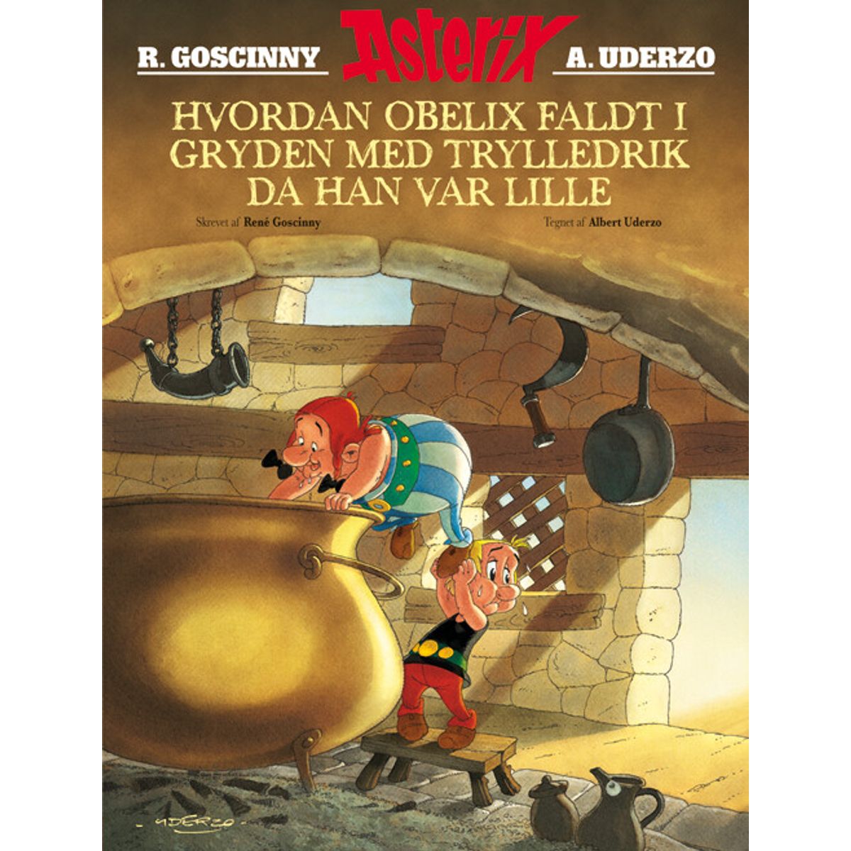 Asterix - Hvordan Obelix Faldt I Gryden Med Trylledrik Da Han Var Lille - René Goscinny - Tegneserie